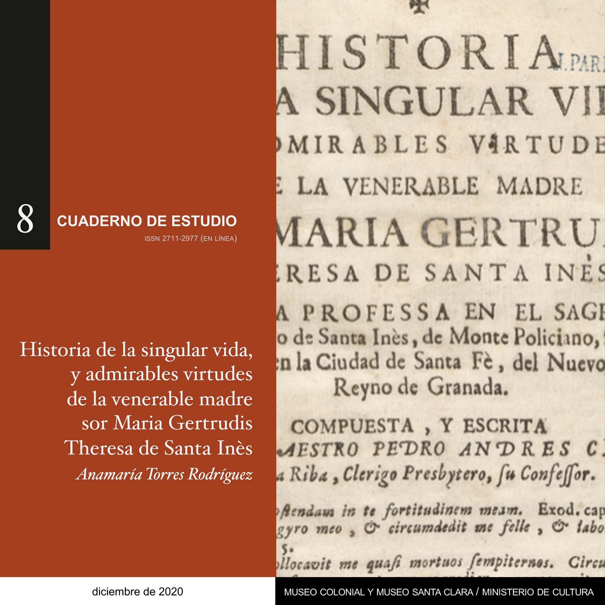 Historia de la singular vida sor Maria Gertrudis Theresa de Santa Inés - Cuaderno de estudio No. 8