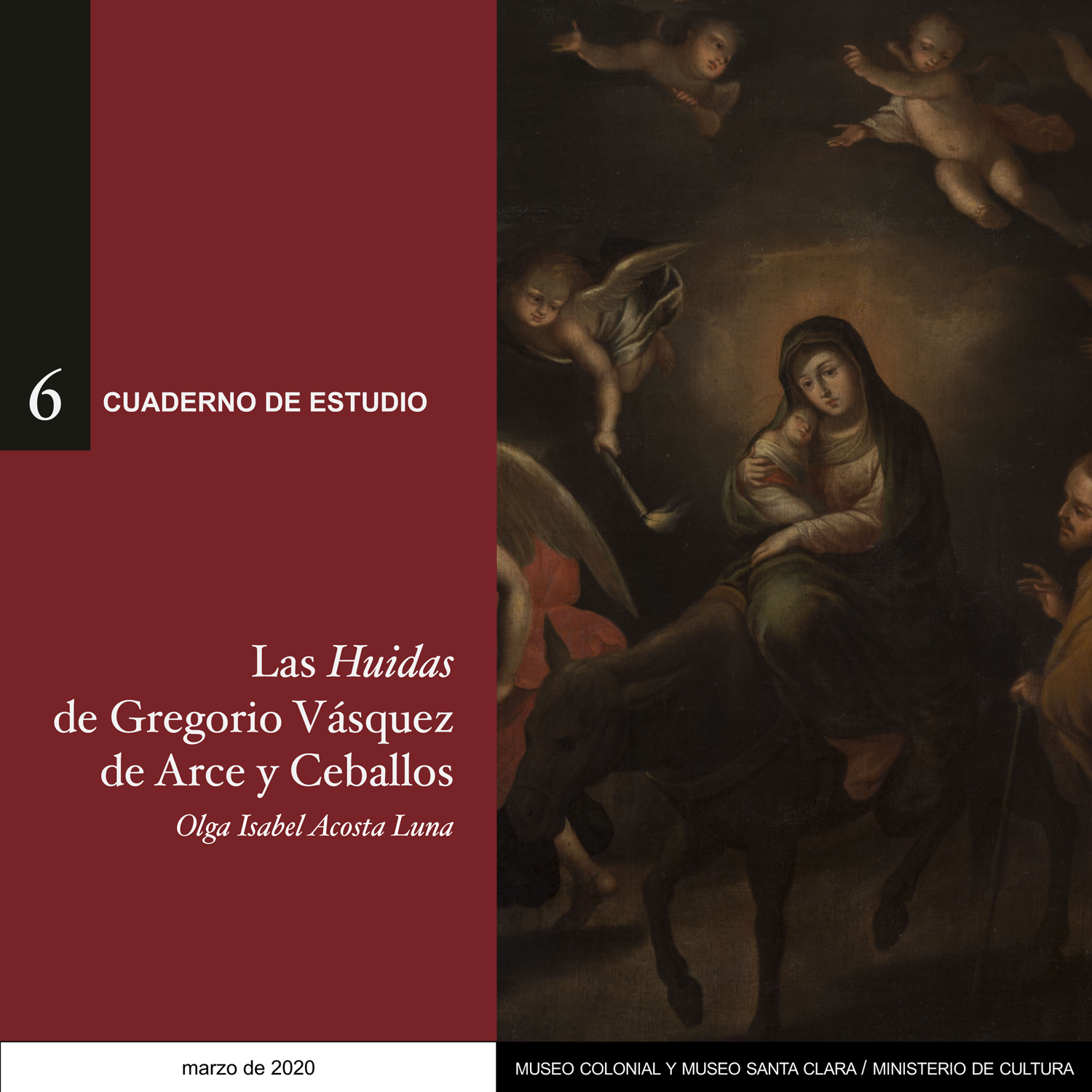 Las Huidas de Gregorio Vásquez de Arce y Ceballos - Cuaderno de estudio No. 6 