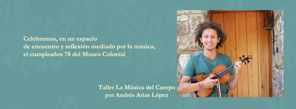 Taller La Música del Cuerpo, por Andrés Arias López