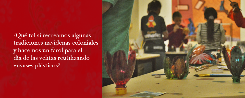 Taller virtual: Tradiciones navideñas: ¡Reciclemos y hagamos faroles!, por Daniela Osorio