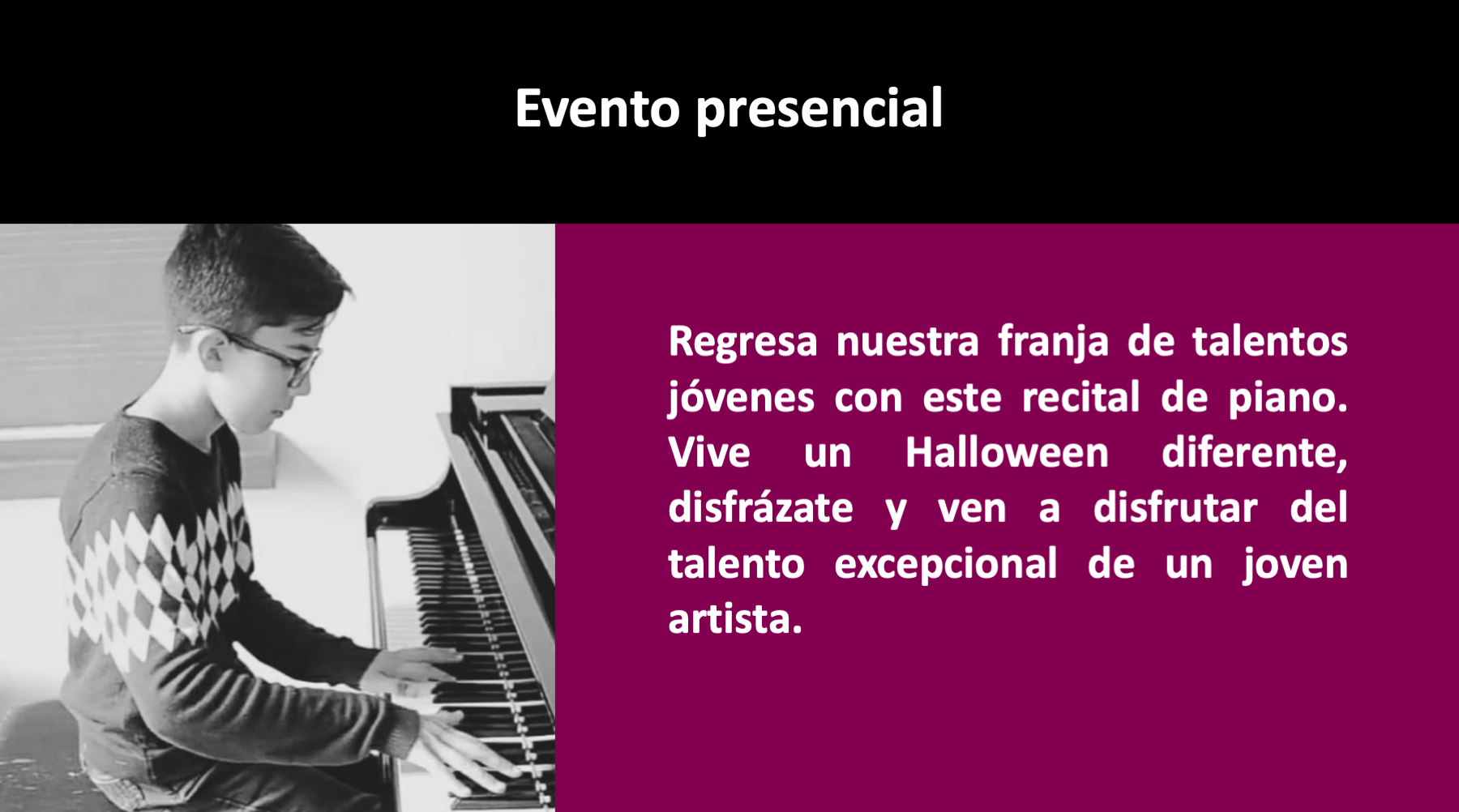 Talentos jóvenes en el Colonial, Recital de piano con Mateo Jaimes Ramírez