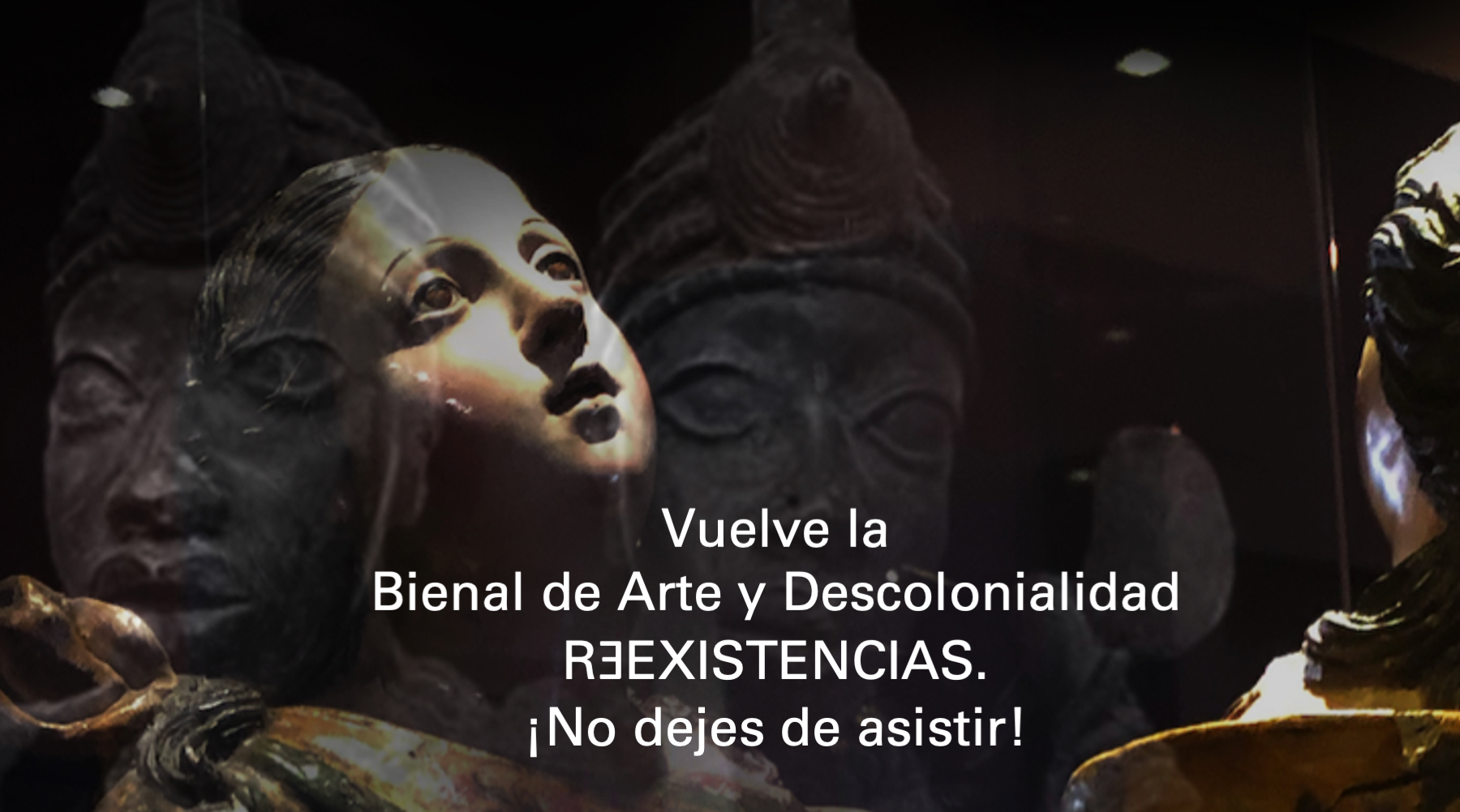 Inauguración de la Bienal de Arte y Descolonalidad RƎEXISTENCIAS, Museo Descolonial 2021