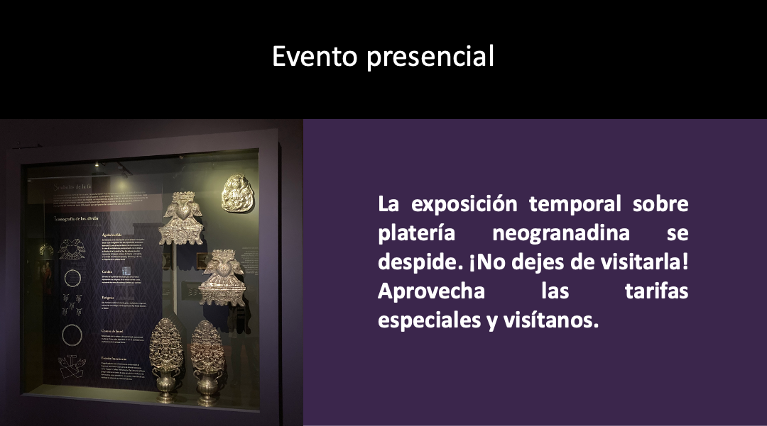 Recorridos comentados por la exposición temporal Lo sagrado y lo humano: Platería en el Nuevo Reino de Granada